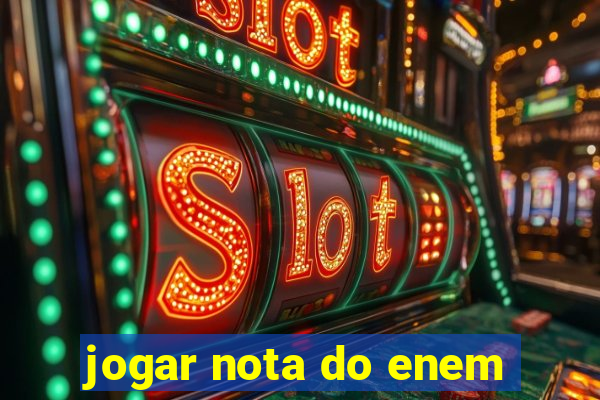 jogar nota do enem